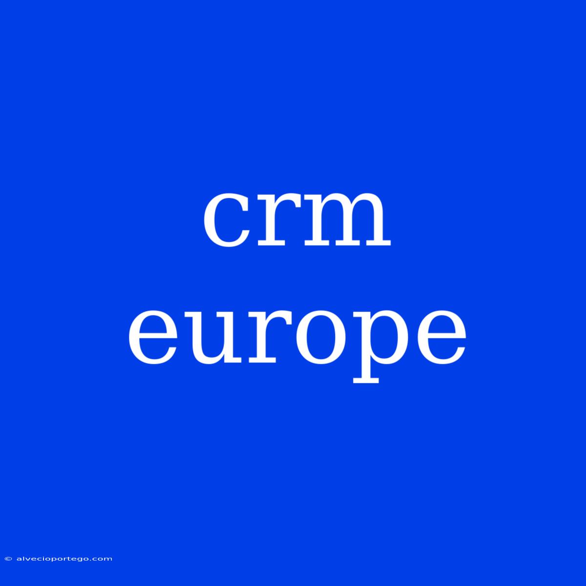 Crm Europe