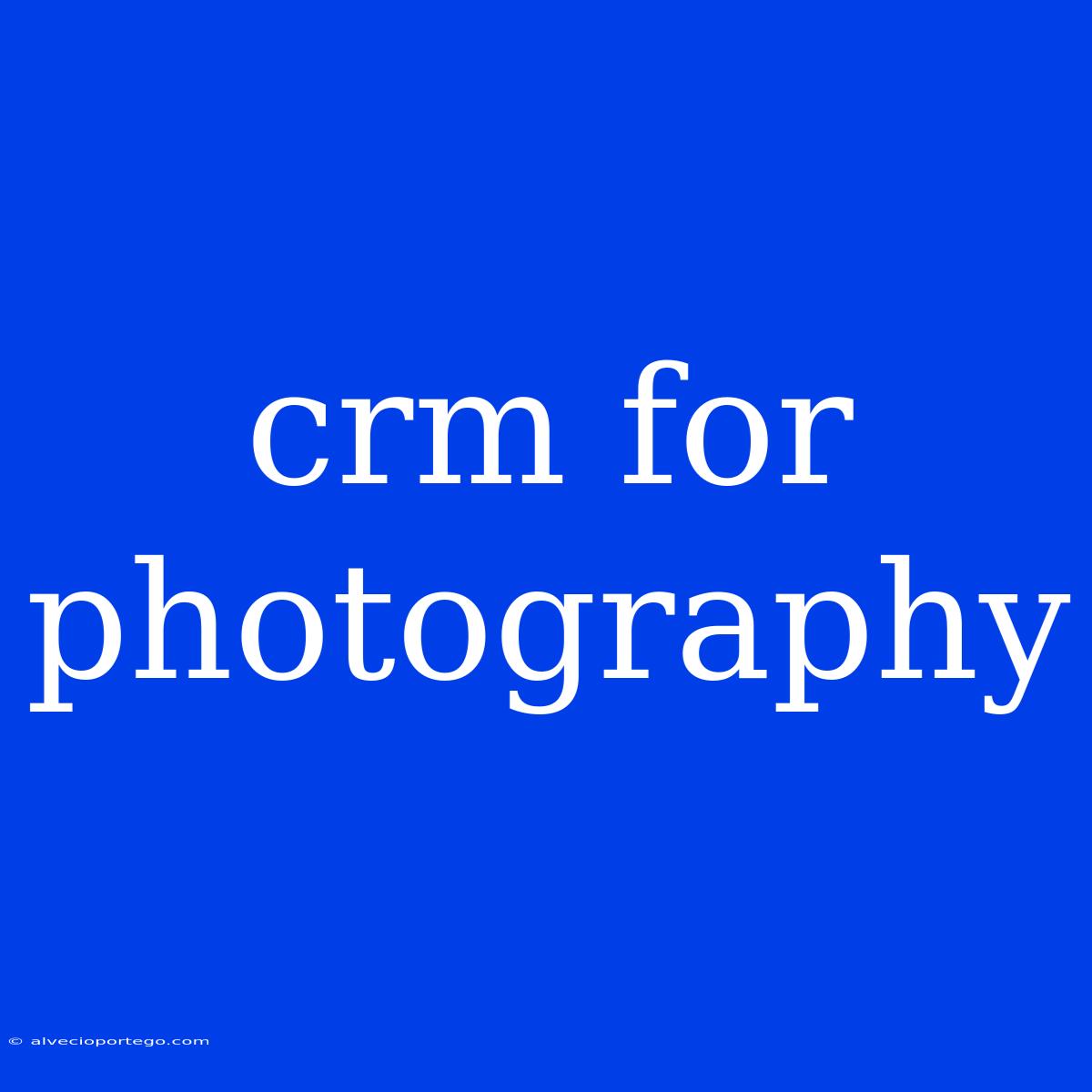 Crm For Photography