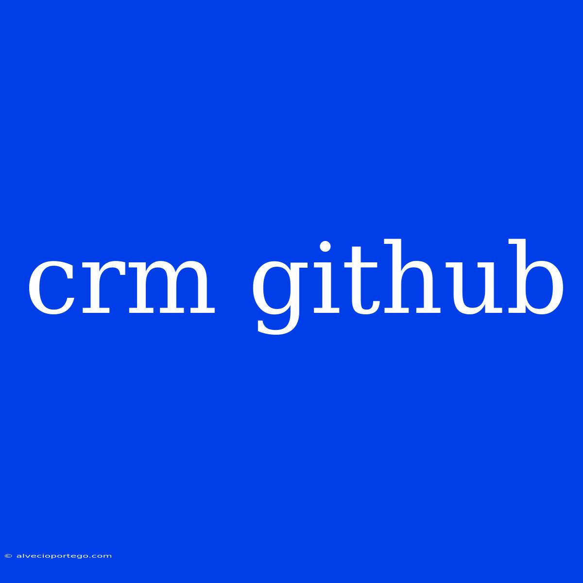 Crm Github