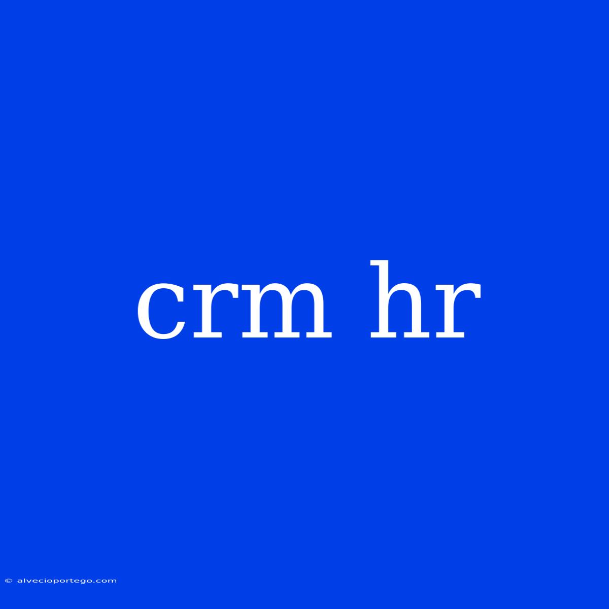 Crm Hr