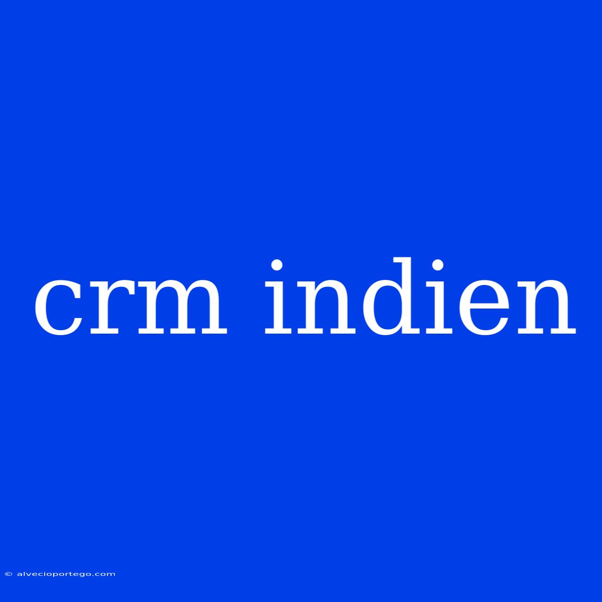 Crm Indien