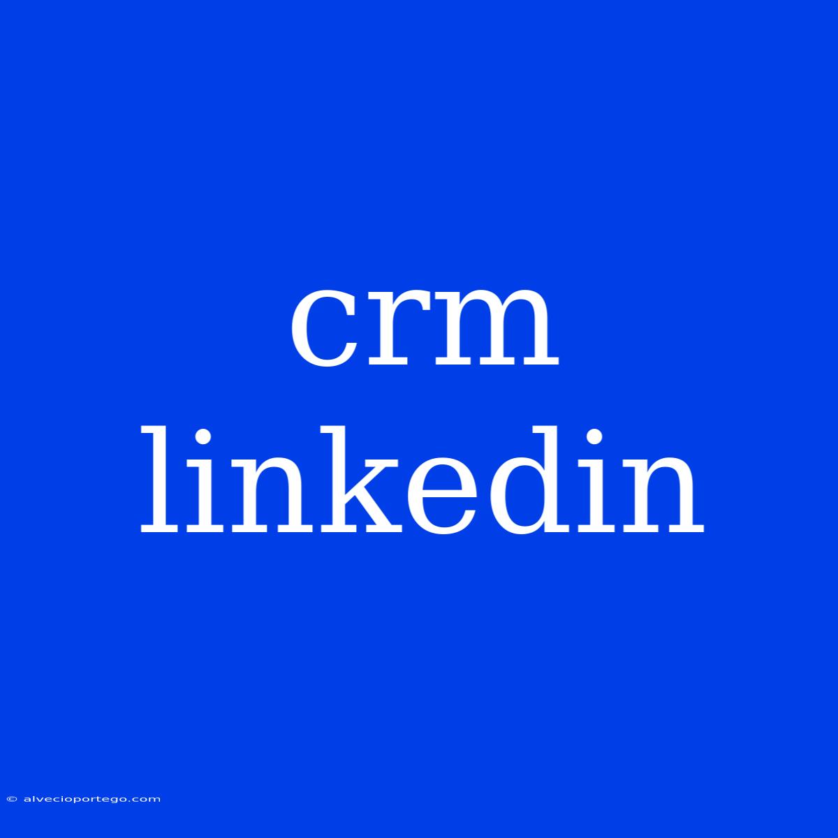 Crm Linkedin