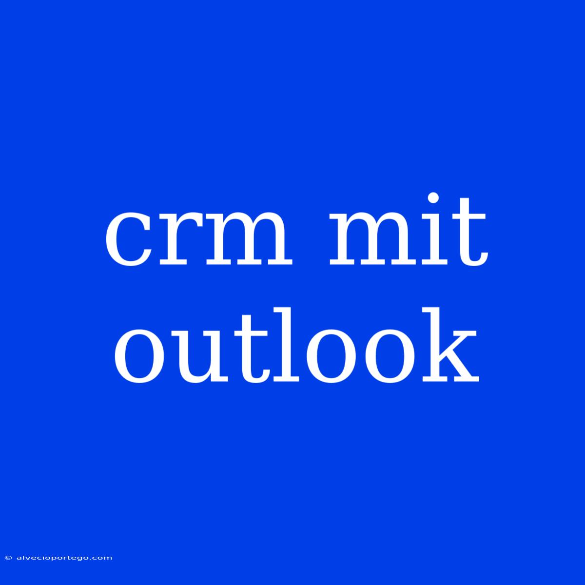 Crm Mit Outlook