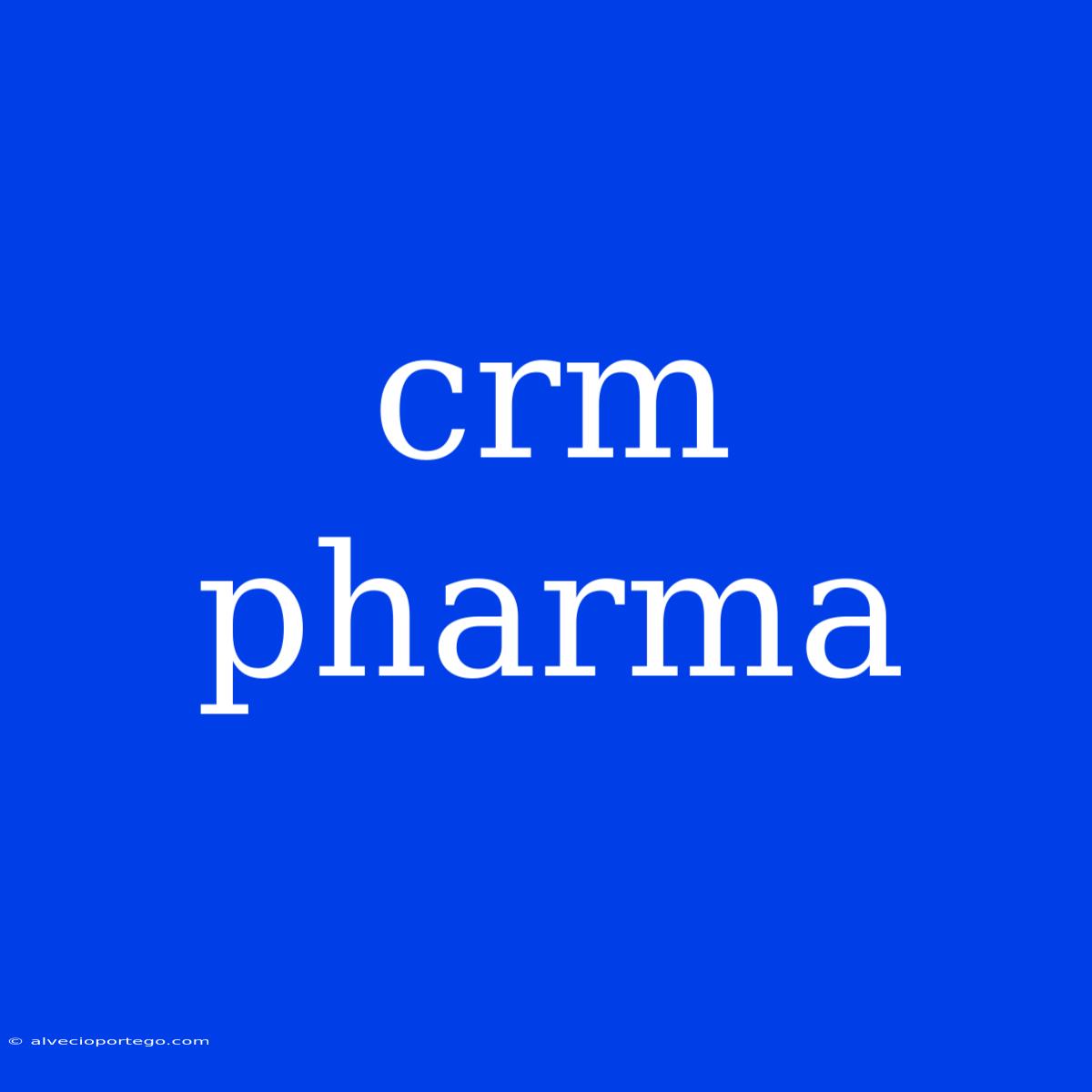 Crm Pharma