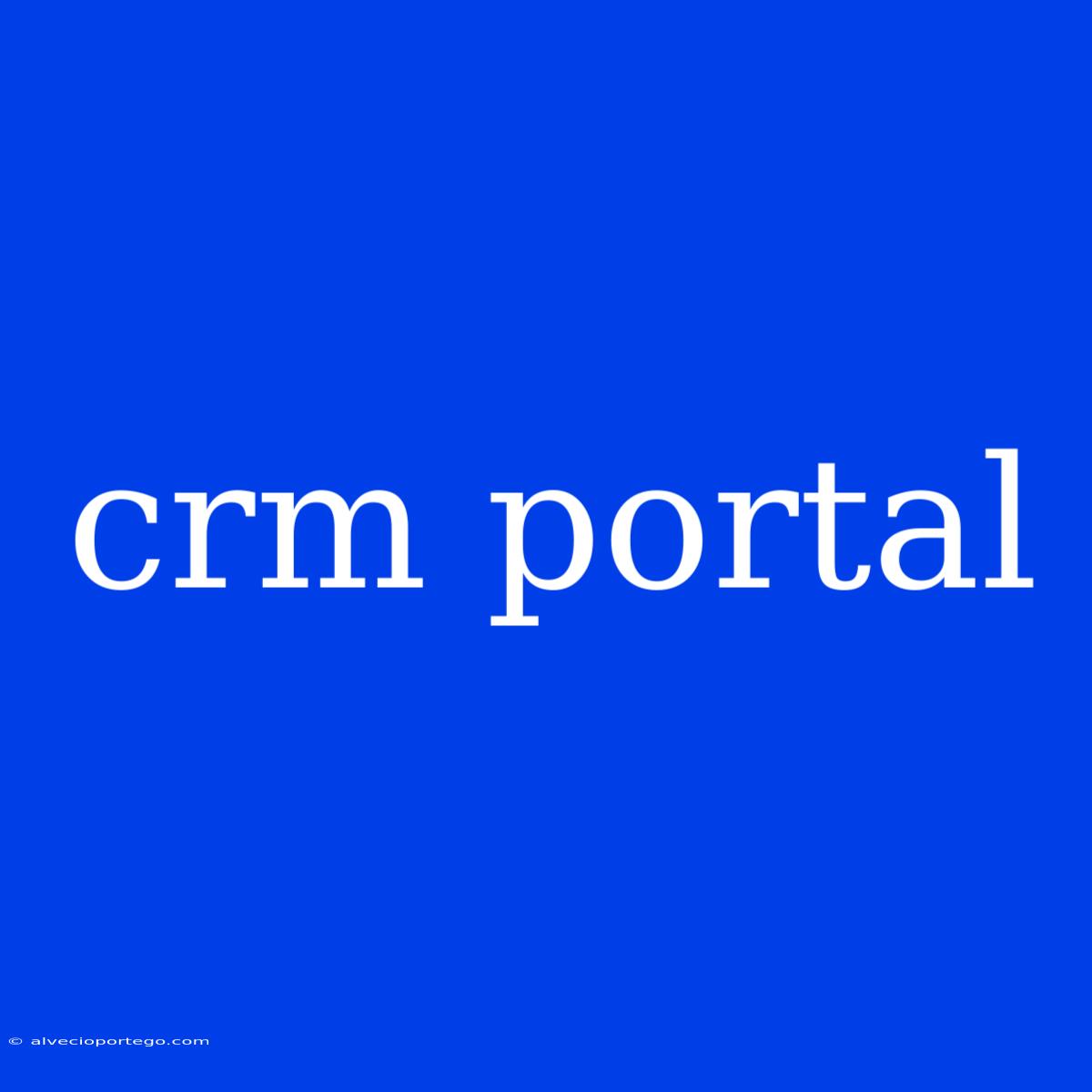 Crm Portal