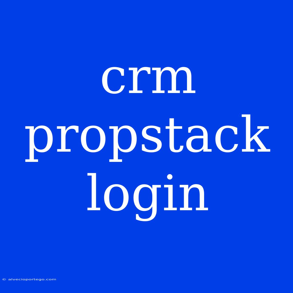 Crm Propstack Login