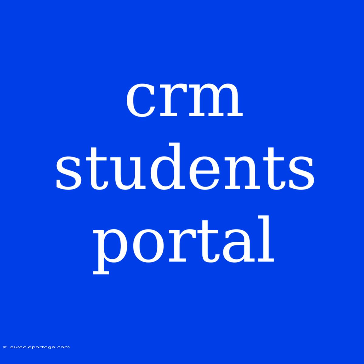 Crm Students Portal