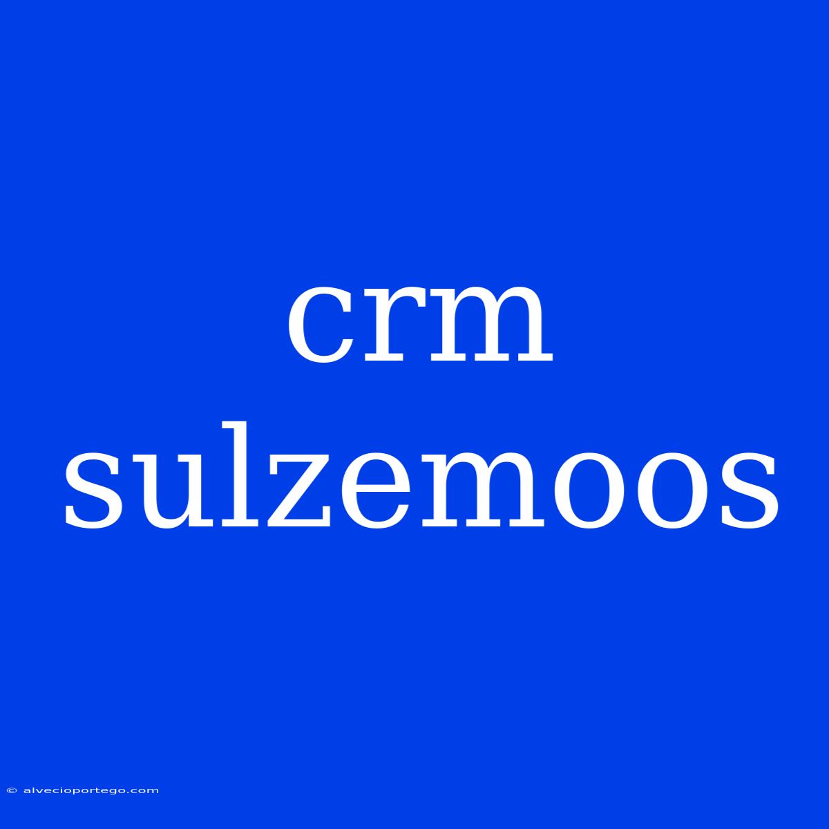 Crm Sulzemoos