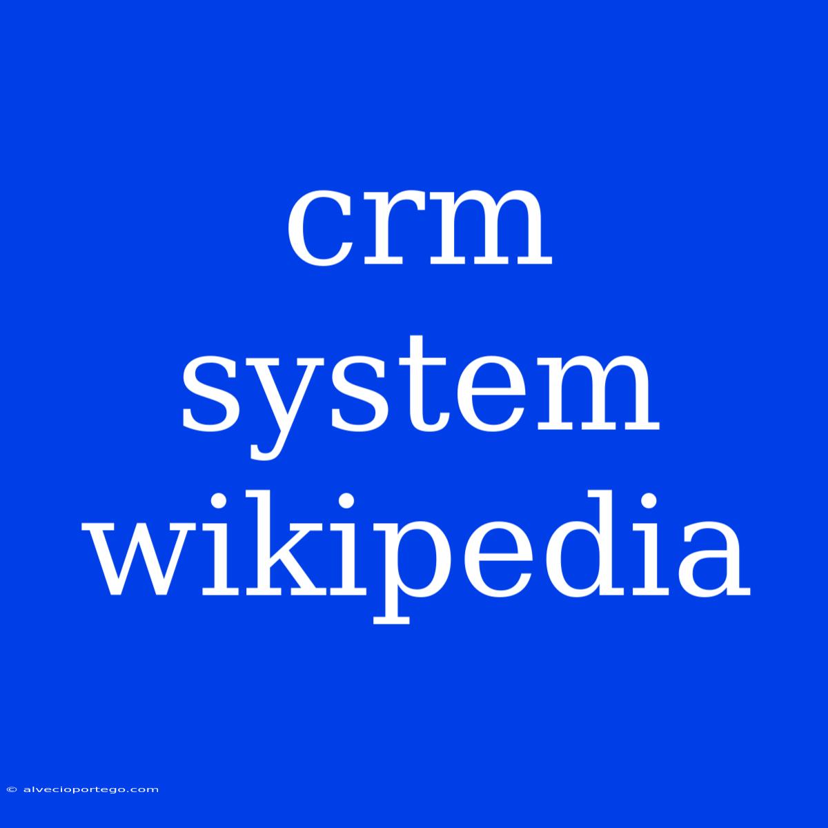 Crm System Wikipedia