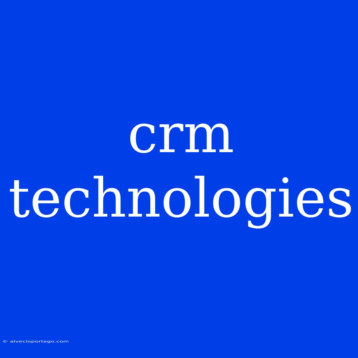 Crm Technologies