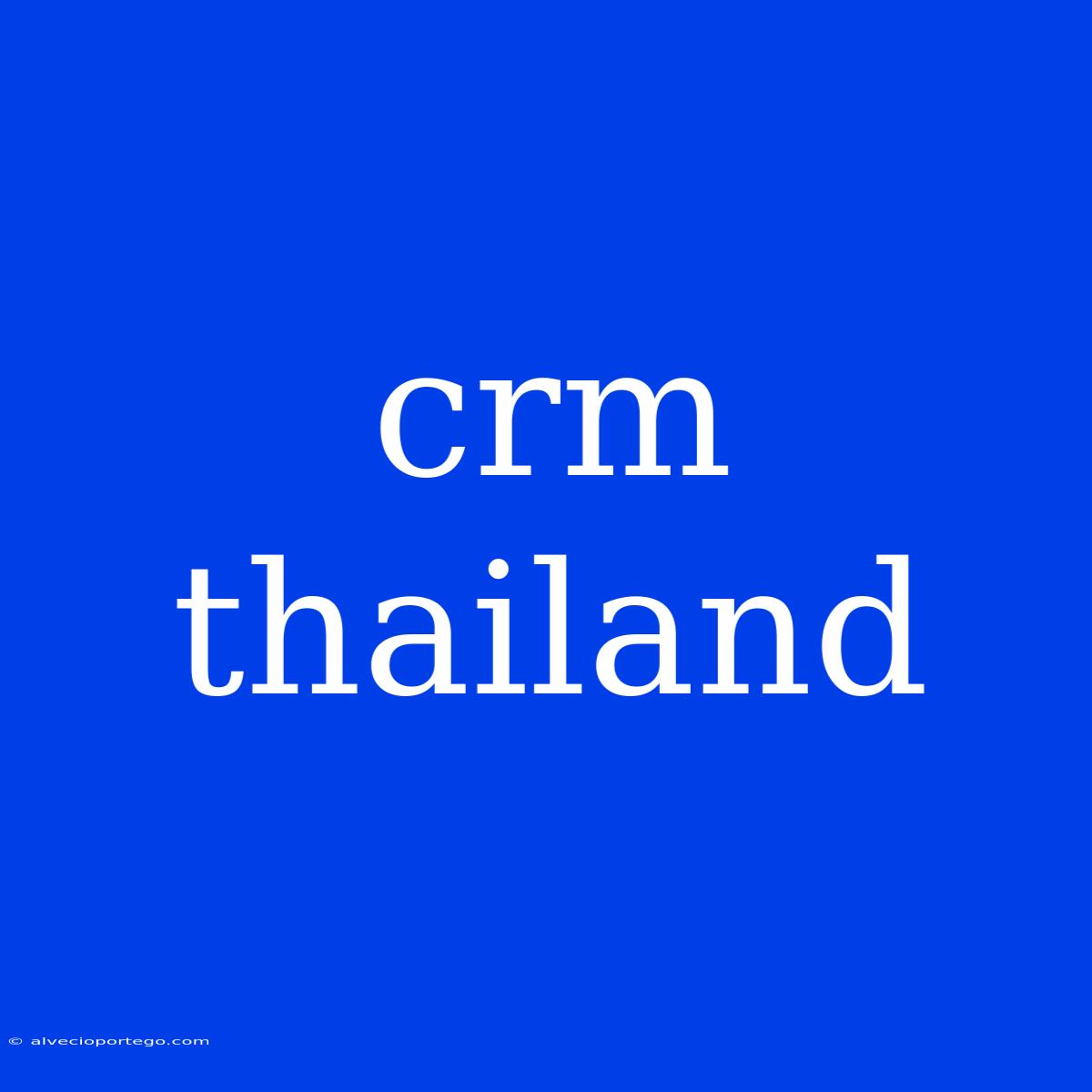 Crm Thailand