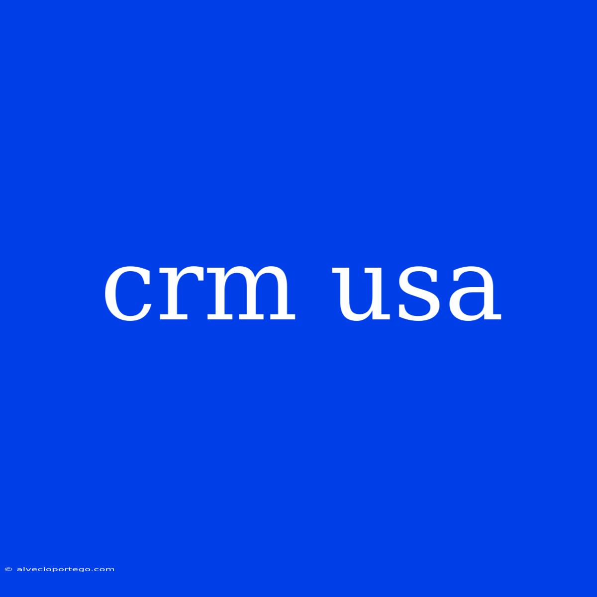 Crm Usa