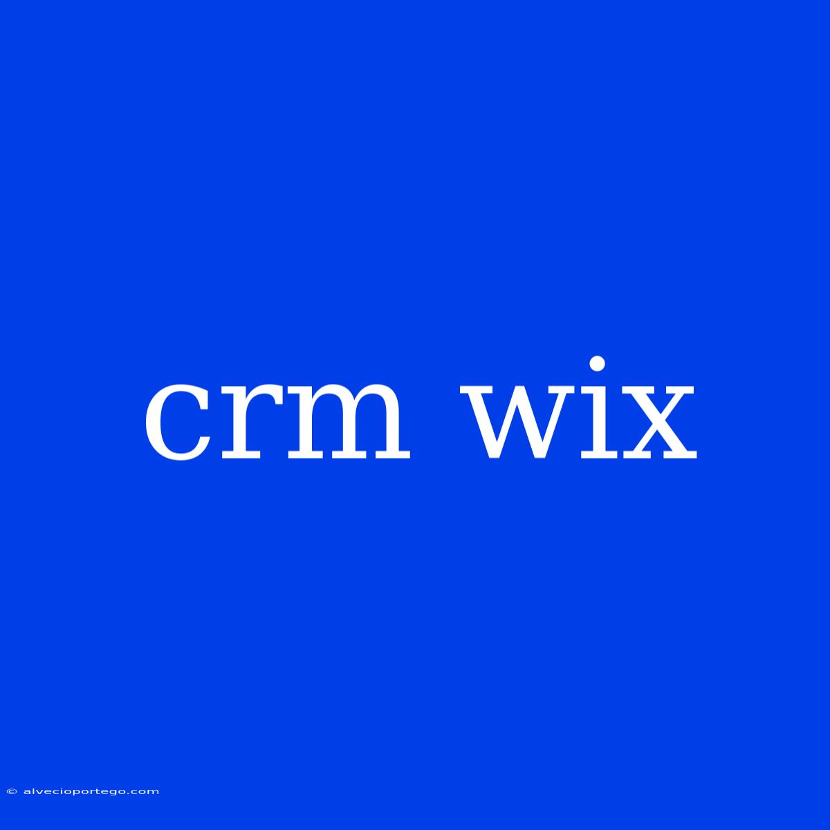 Crm Wix