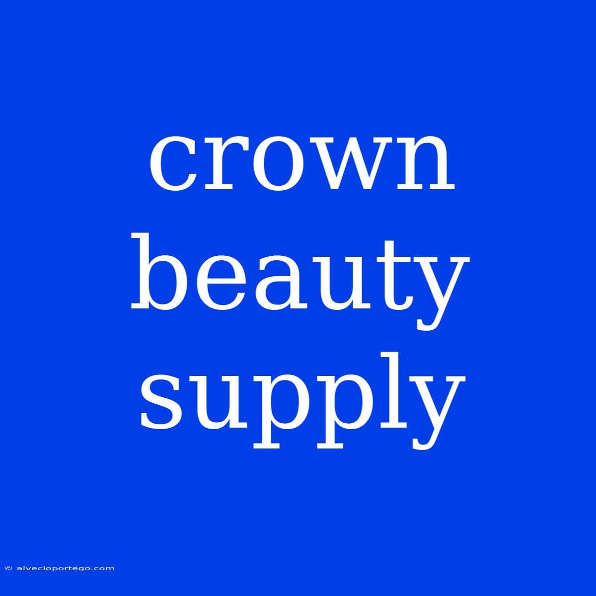 Crown Beauty Supply