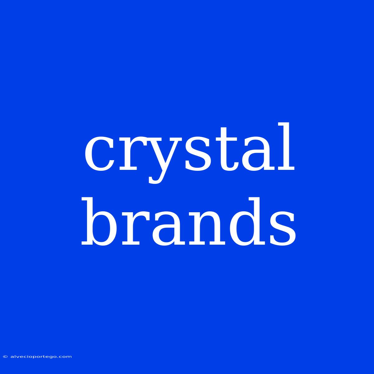 Crystal Brands