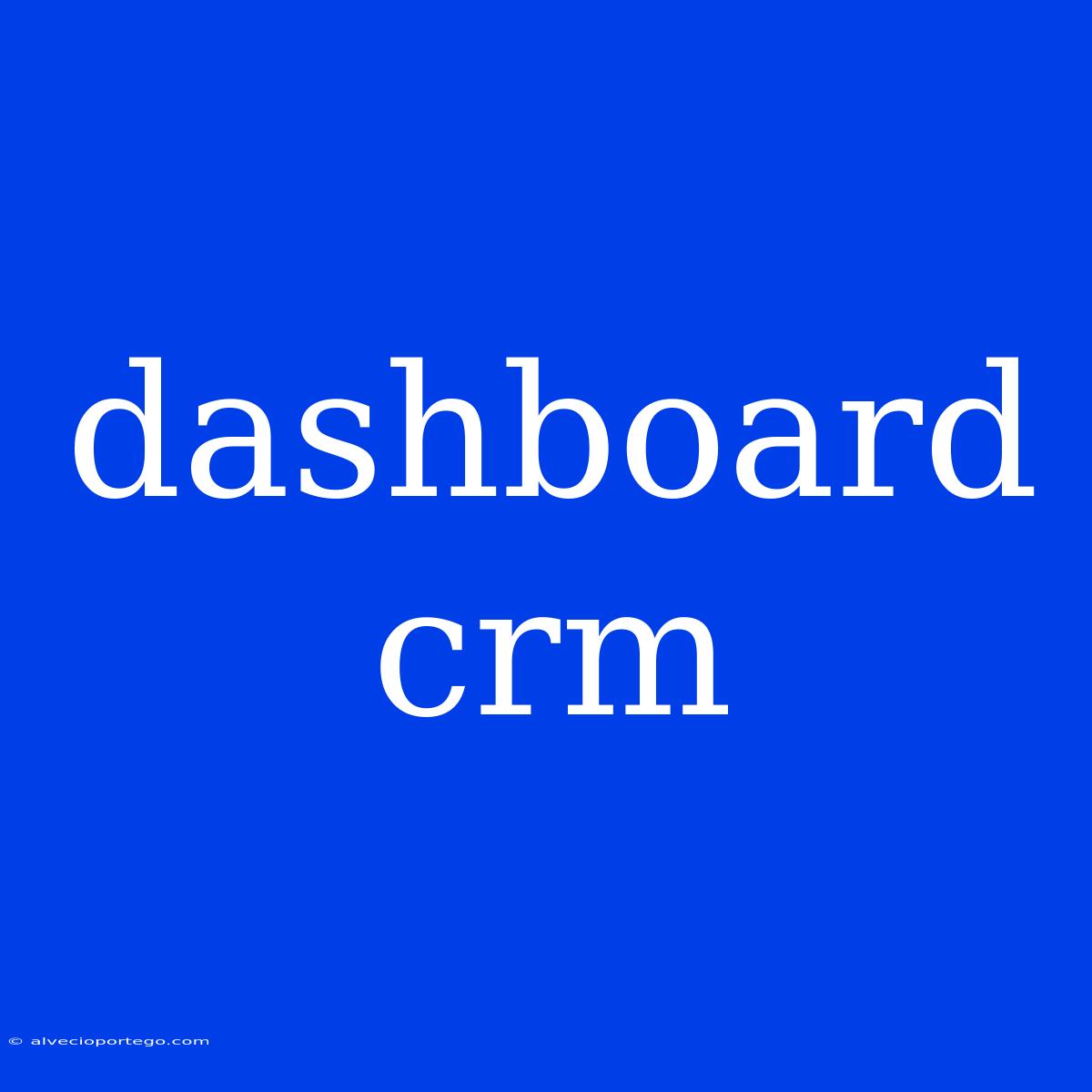 Dashboard Crm