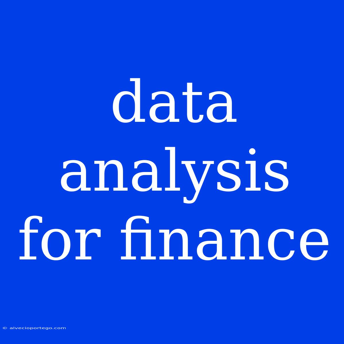 Data Analysis For Finance