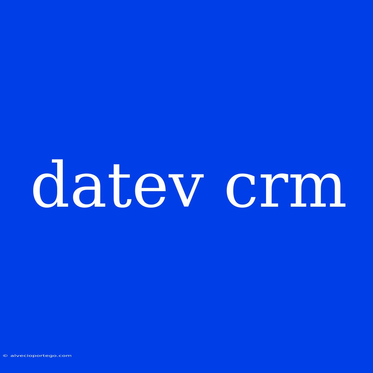 Datev Crm