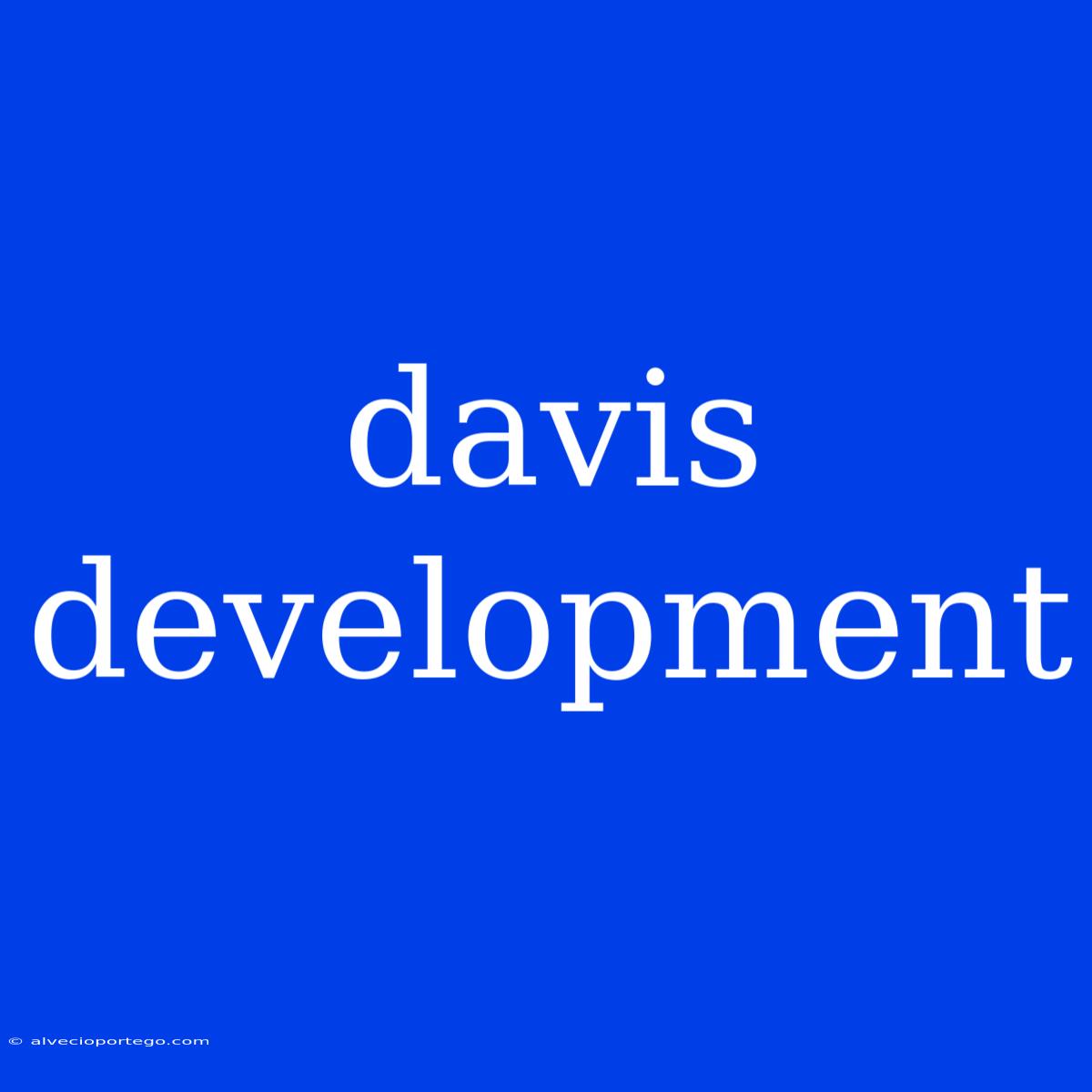 Davis Development