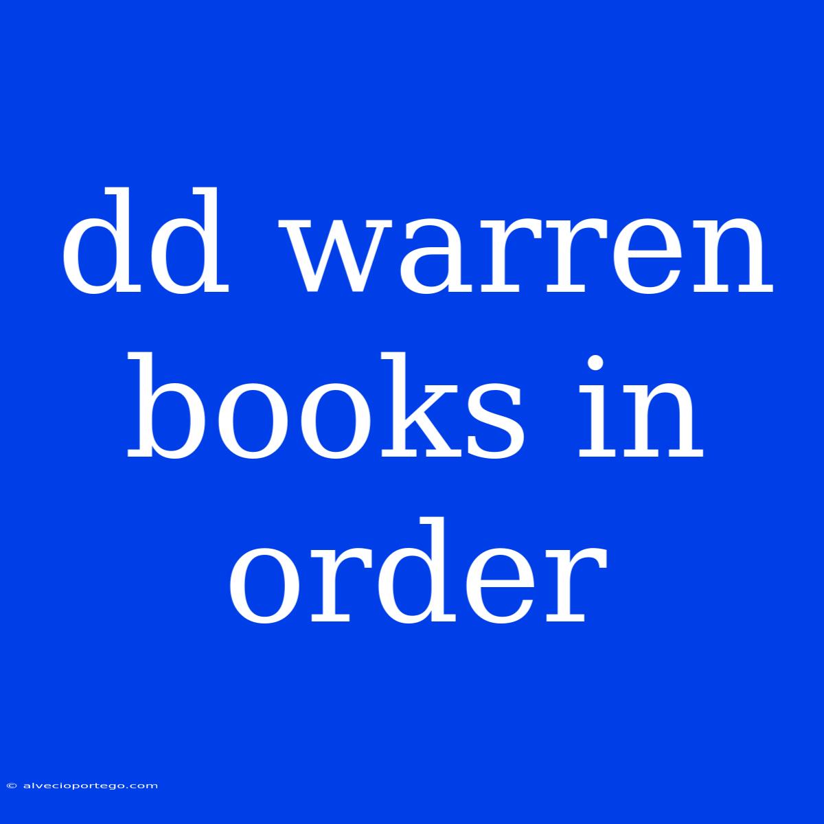 Dd Warren Books In Order