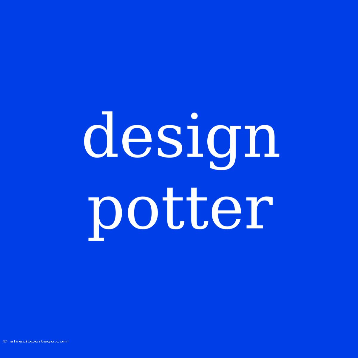 Design Potter