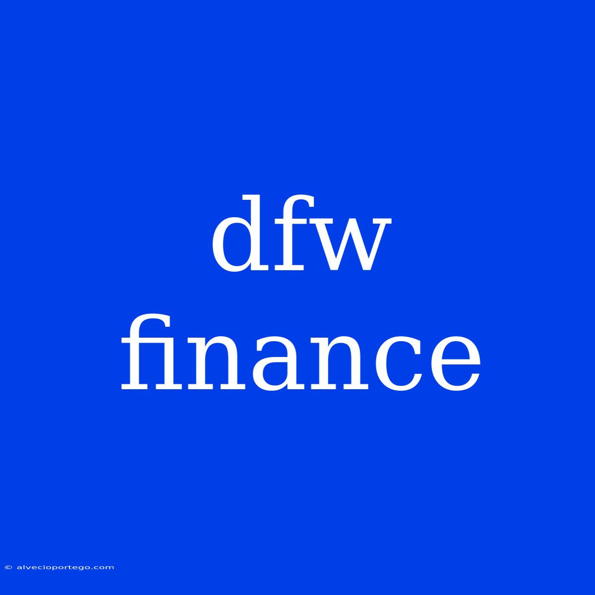 Dfw Finance