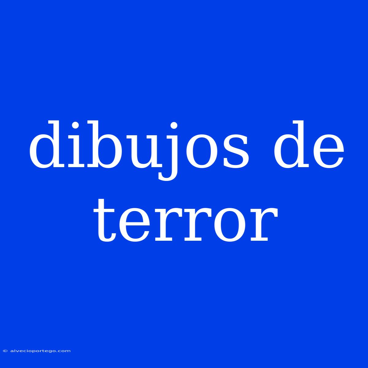 Dibujos De Terror