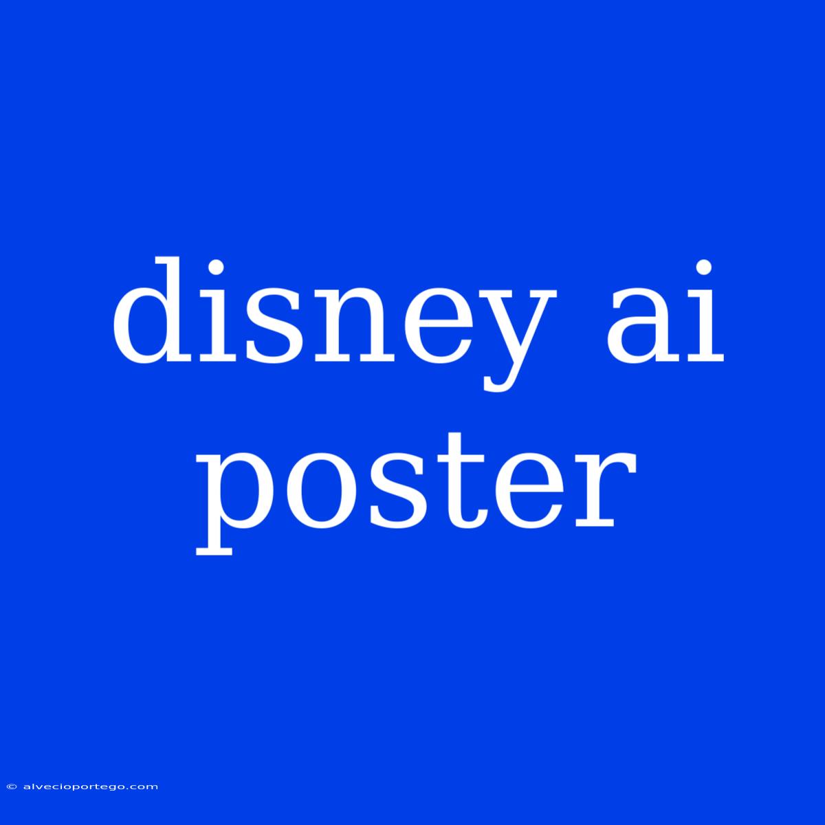 Disney Ai Poster