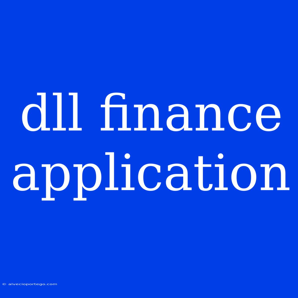 Dll Finance Application