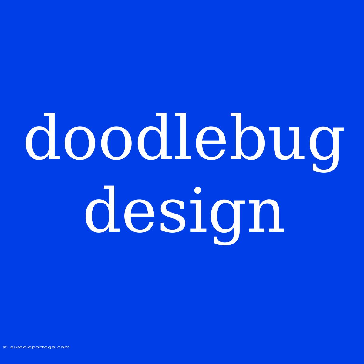 Doodlebug Design