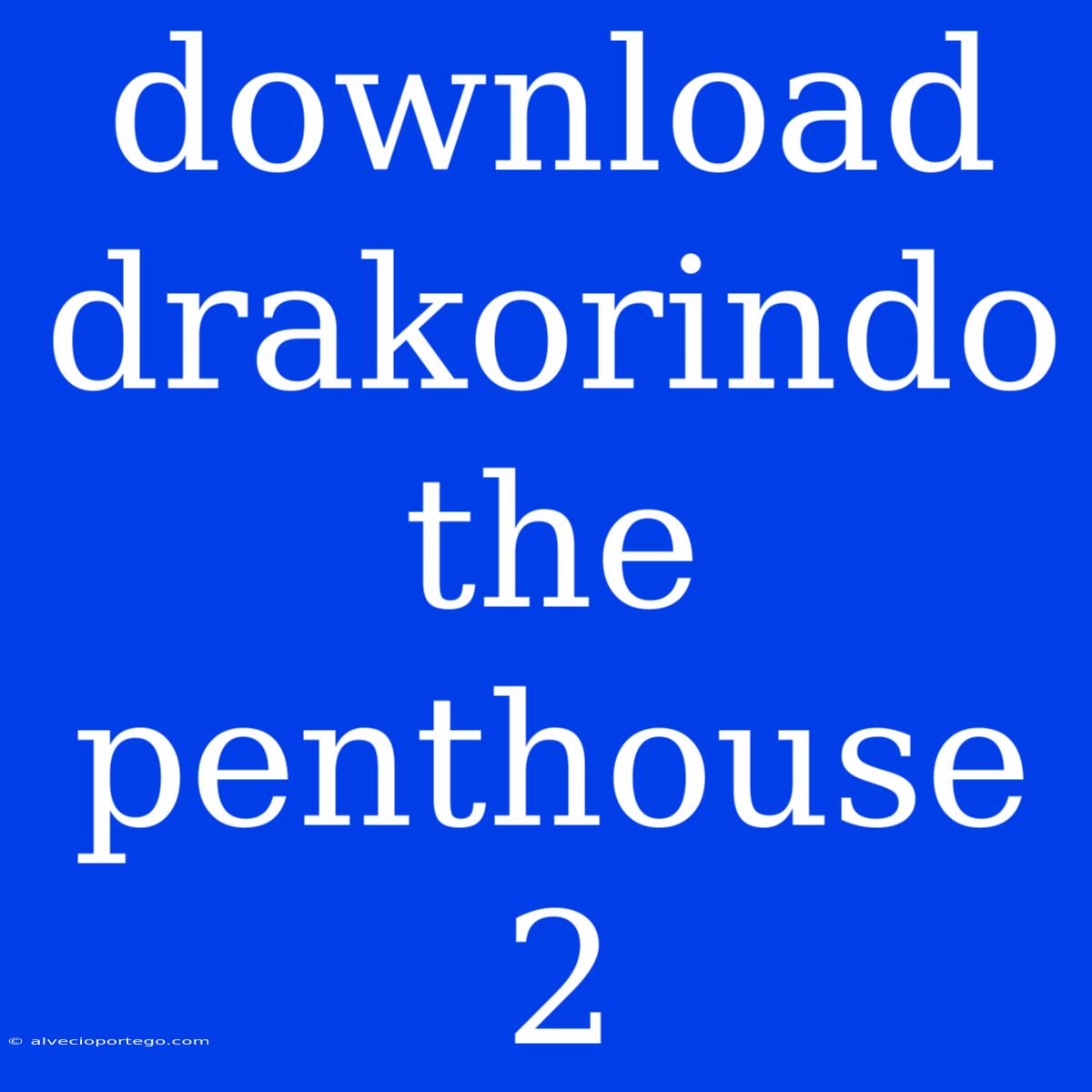 Download Drakorindo The Penthouse 2