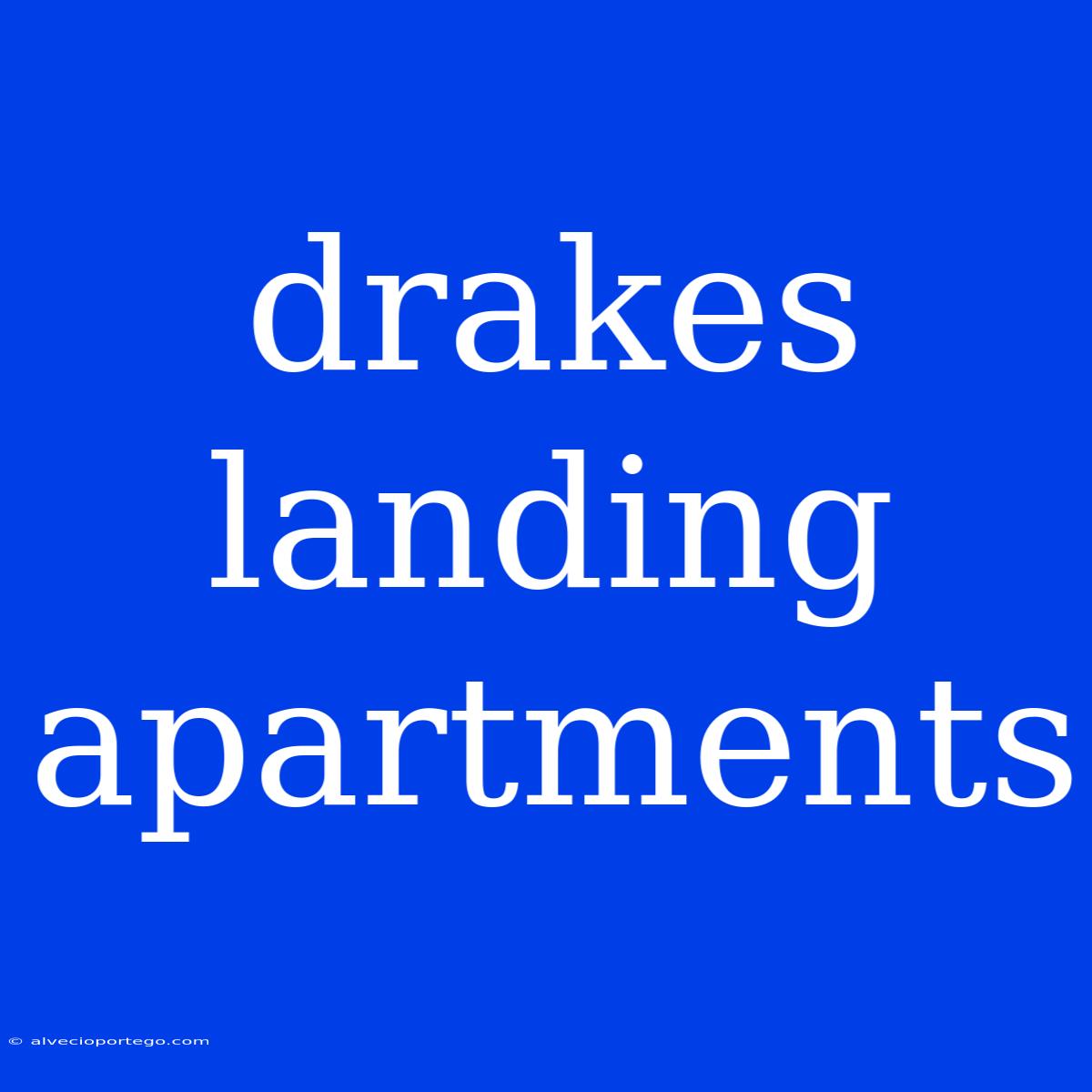 Drakes Landing Apartments