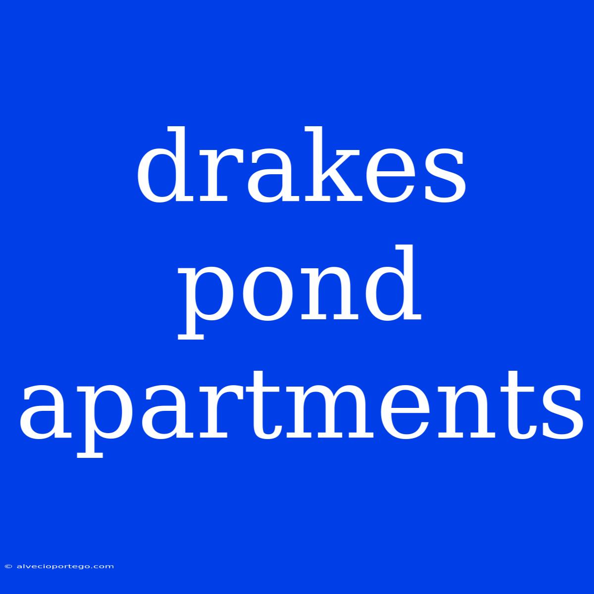 Drakes Pond Apartments