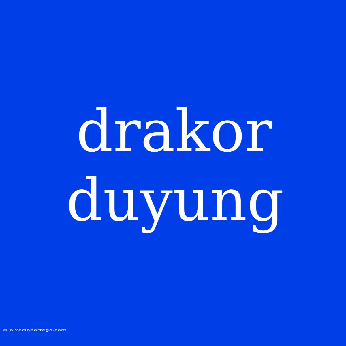 Drakor Duyung