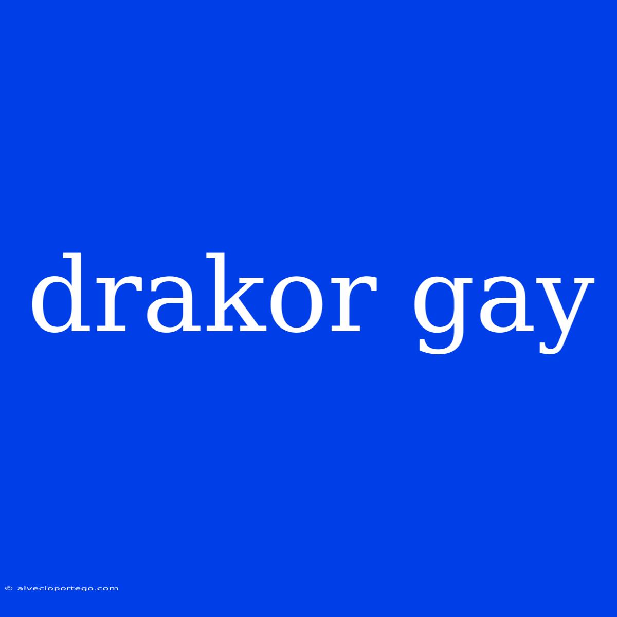 Drakor Gay