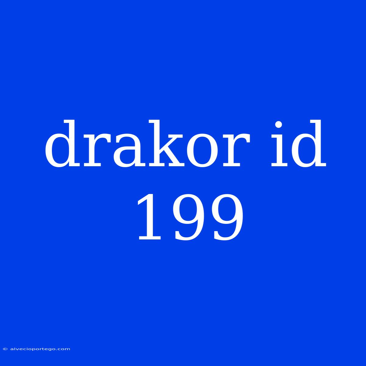 Drakor Id 199