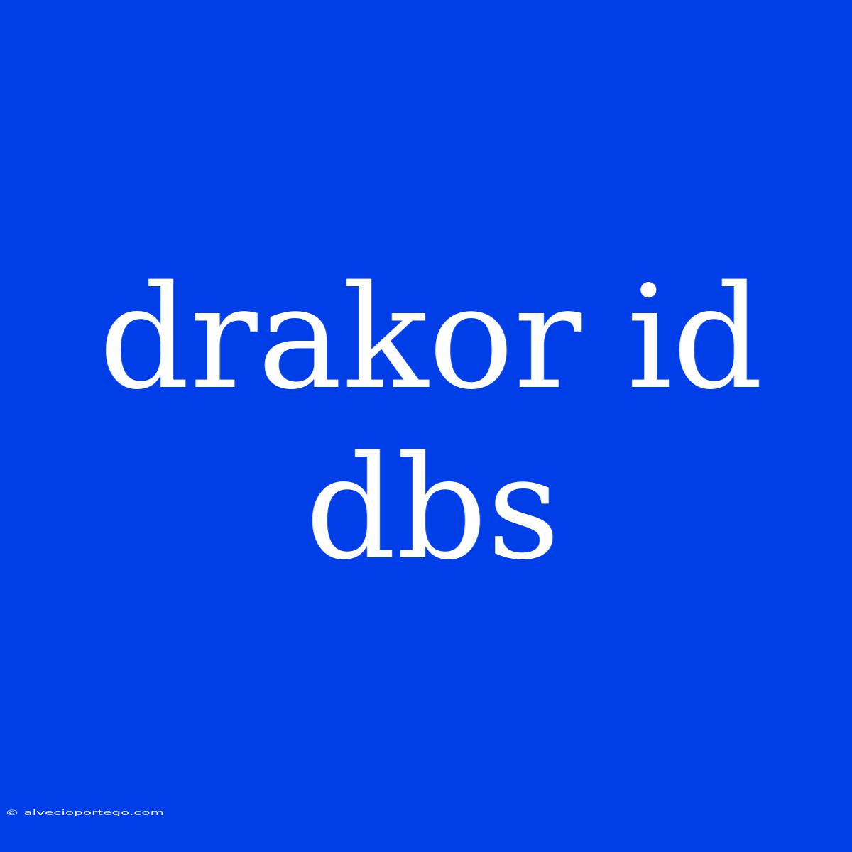 Drakor Id Dbs