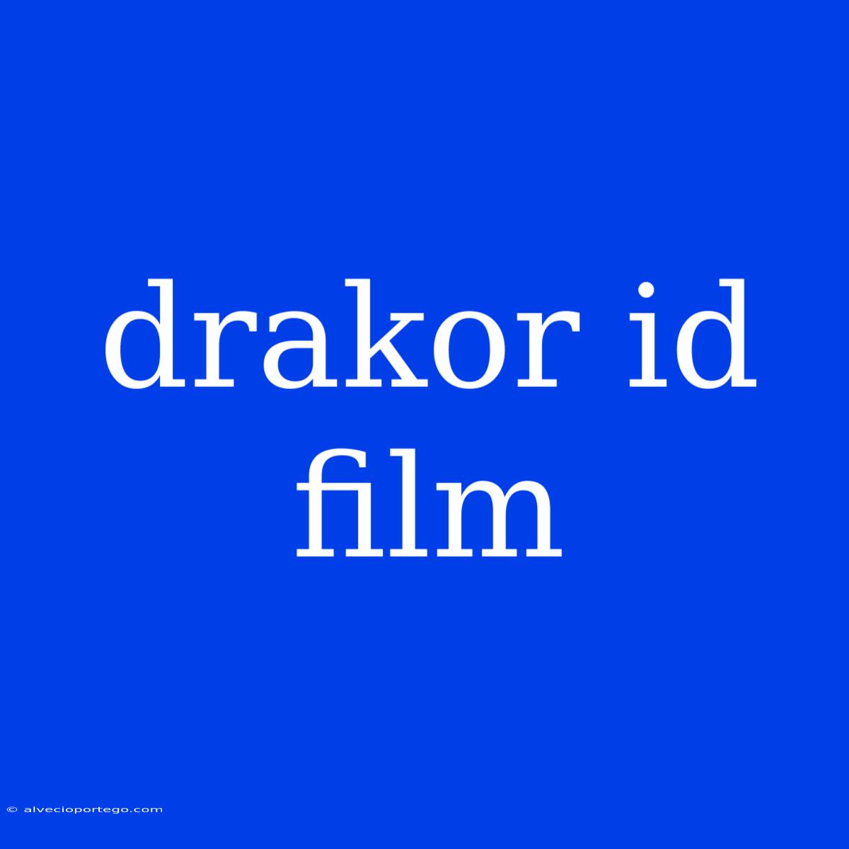 Drakor Id Film