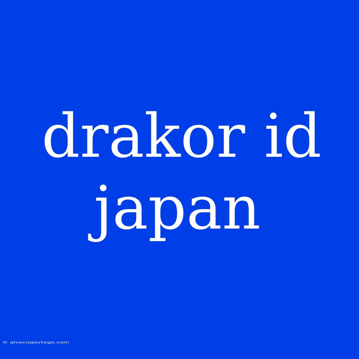 Drakor Id Japan