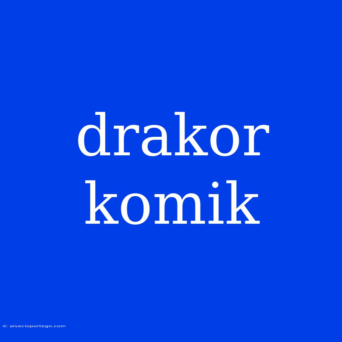 Drakor Komik