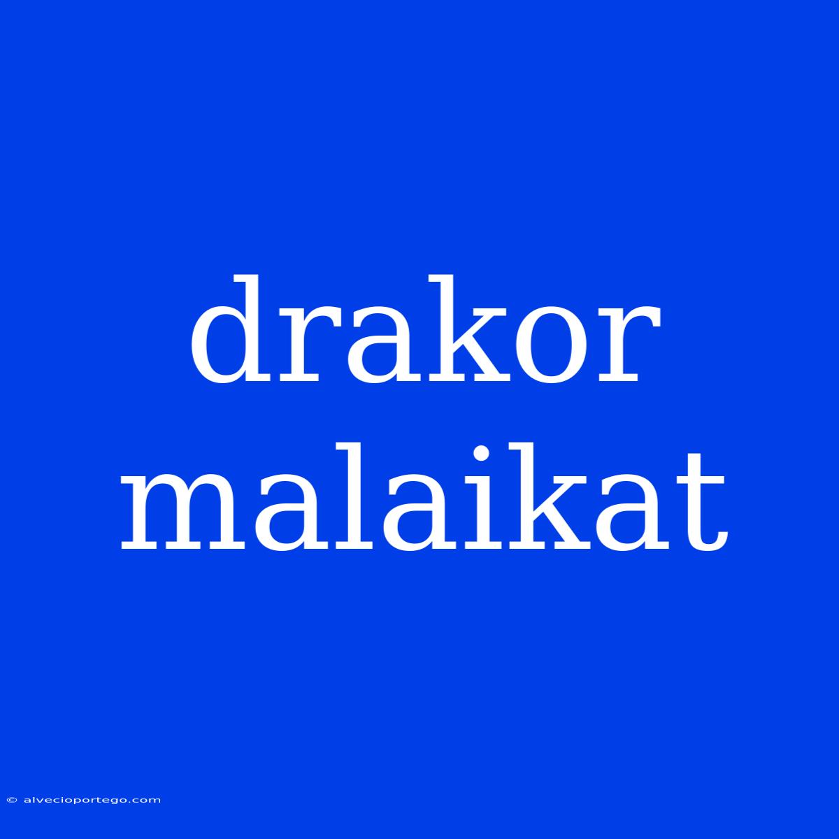 Drakor Malaikat