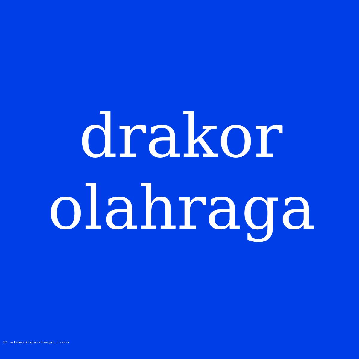 Drakor Olahraga