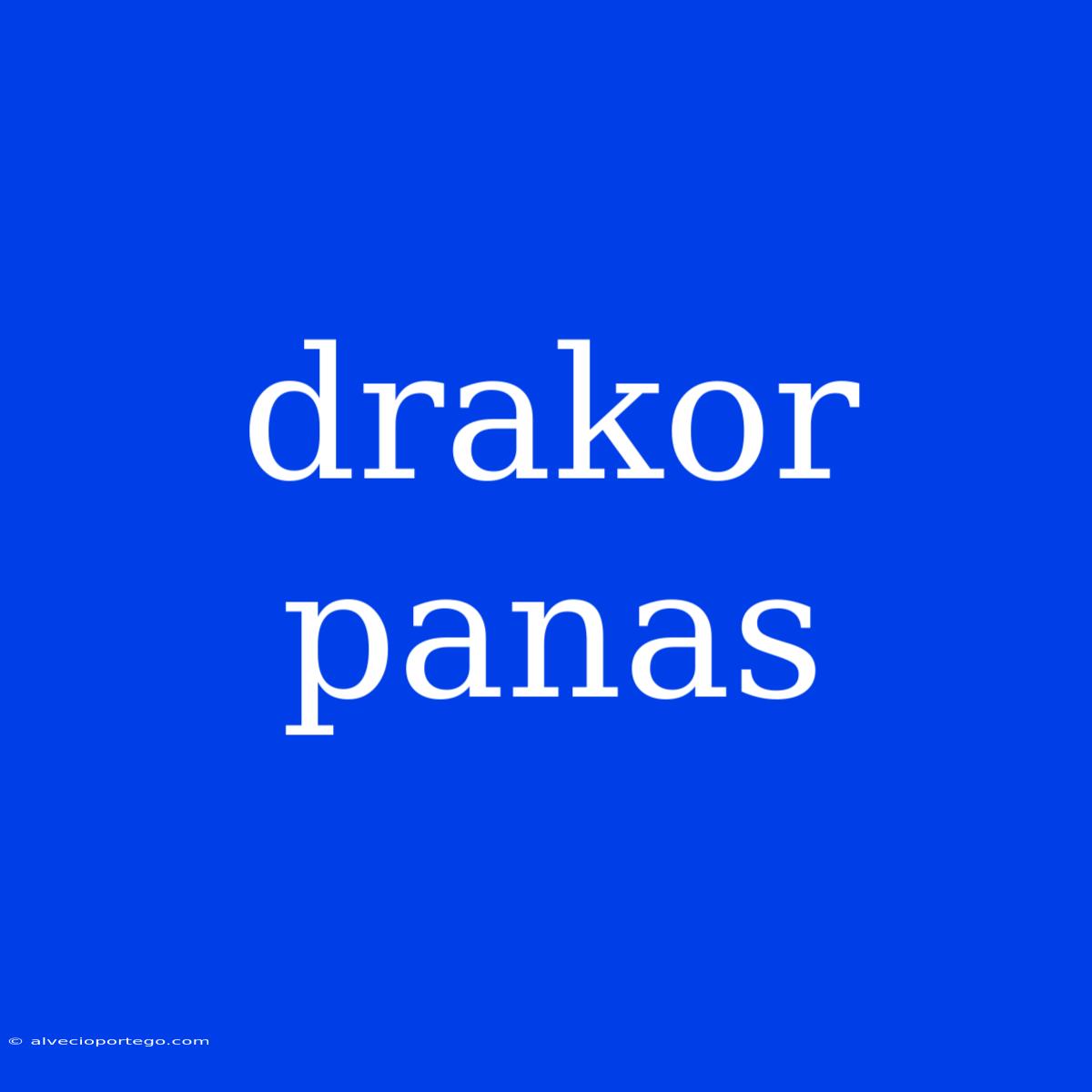 Drakor Panas