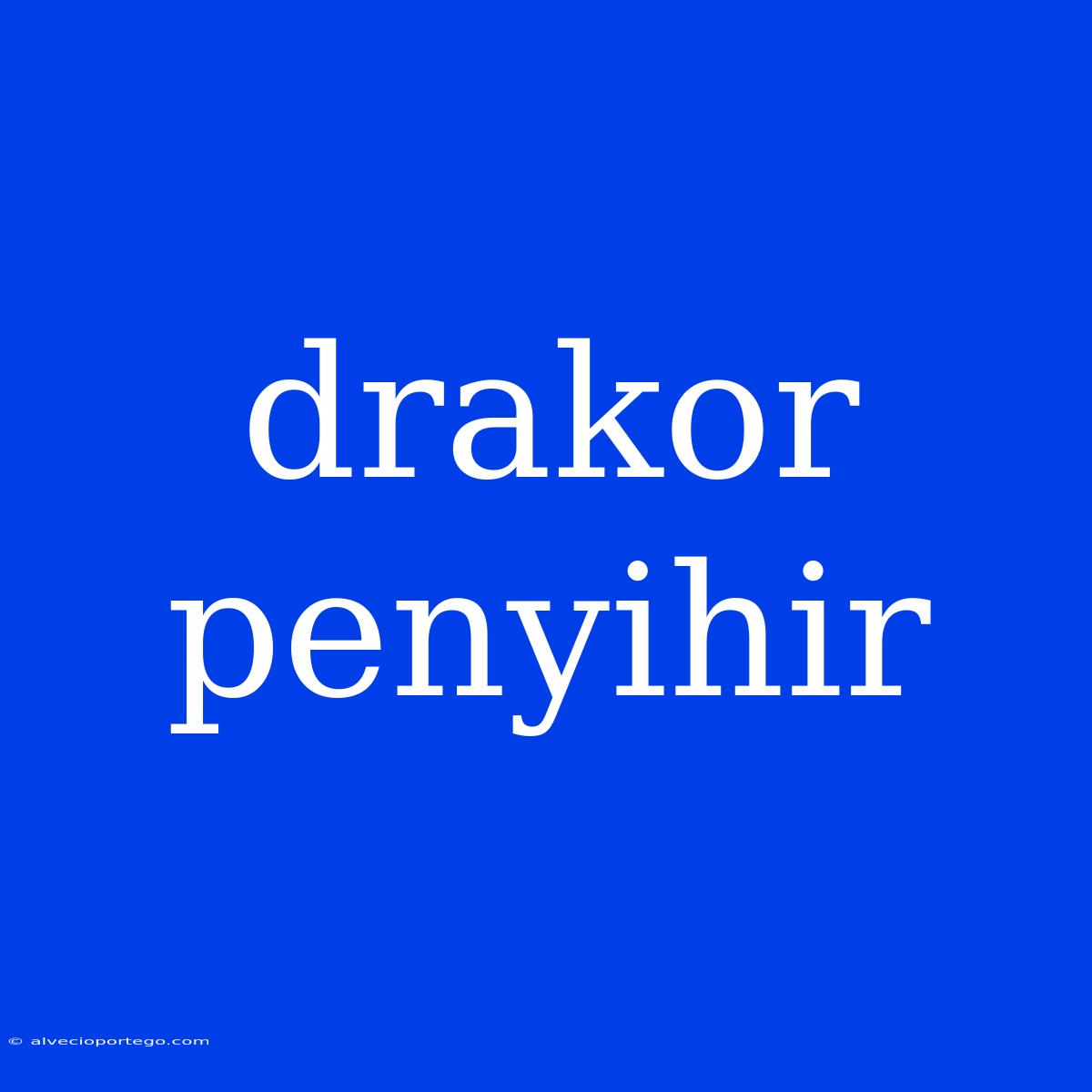 Drakor Penyihir