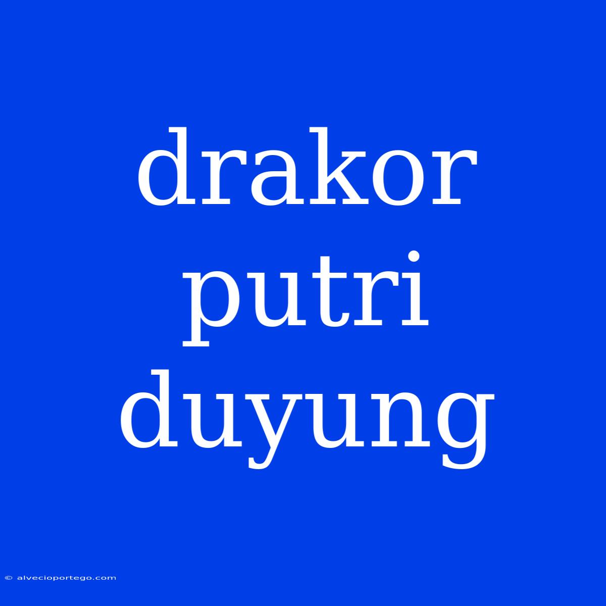 Drakor Putri Duyung