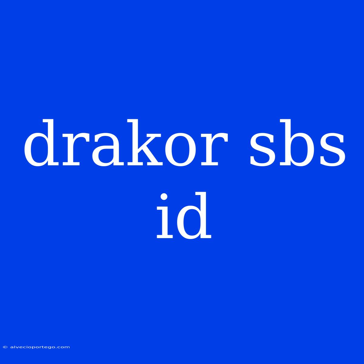 Drakor Sbs Id