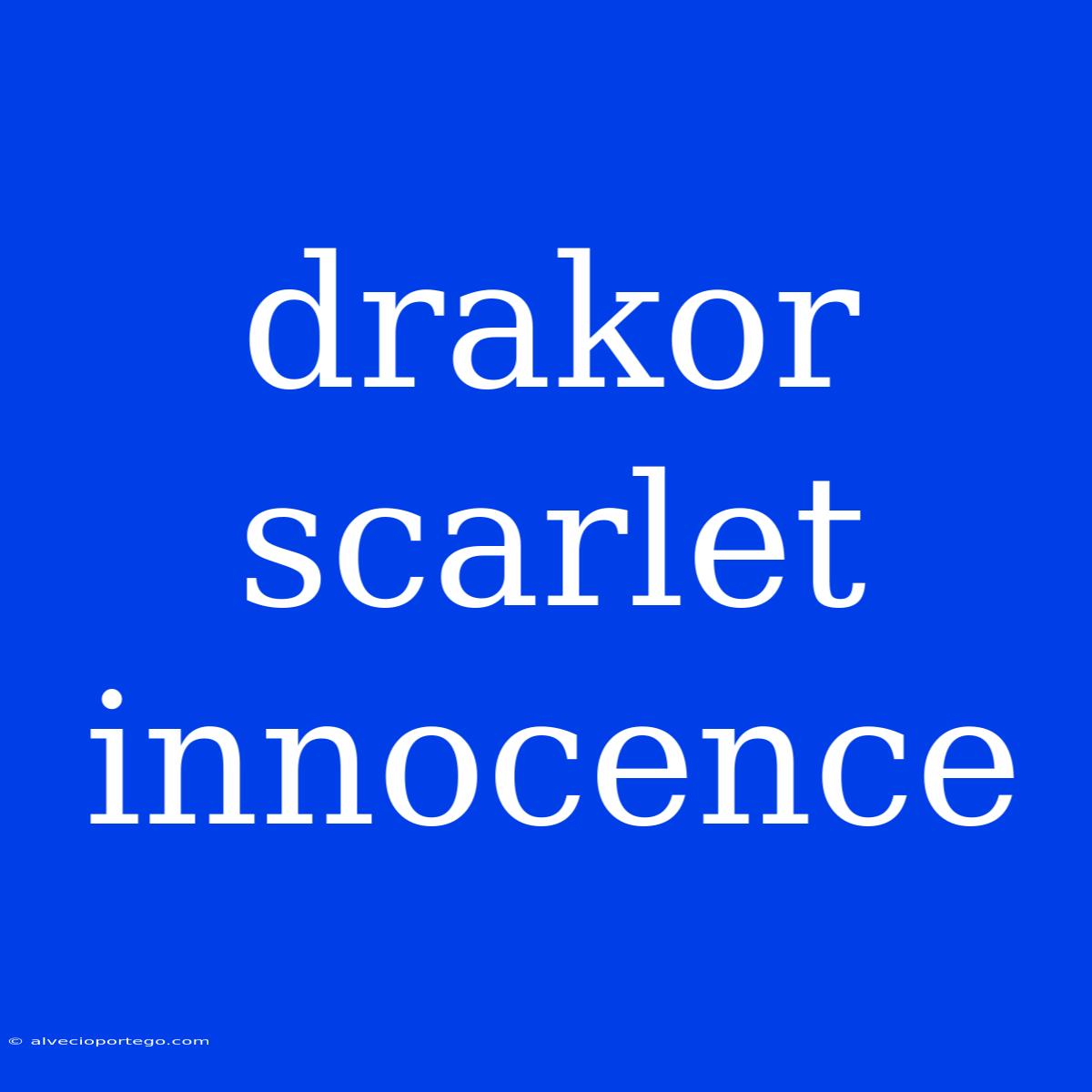 Drakor Scarlet Innocence