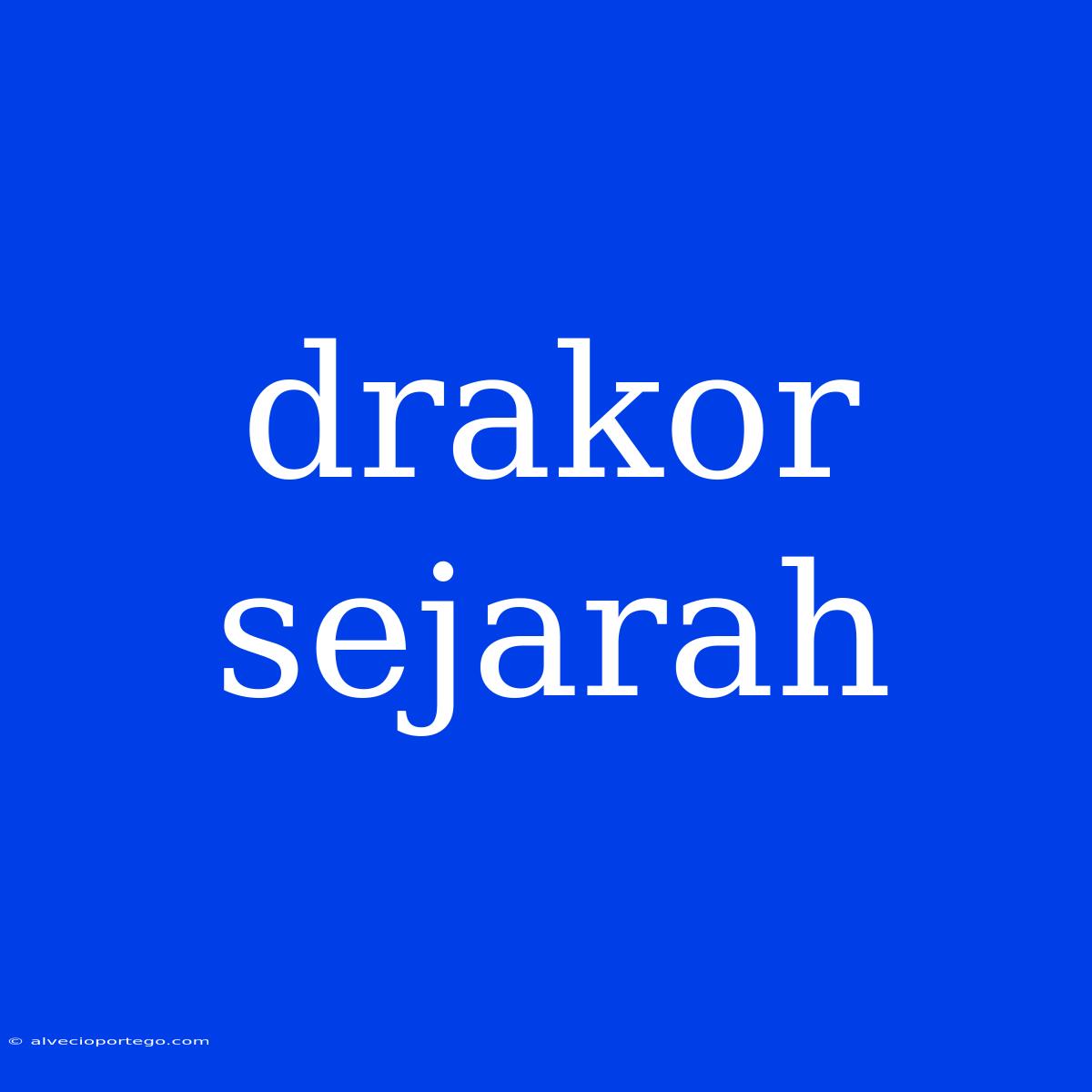 Drakor Sejarah