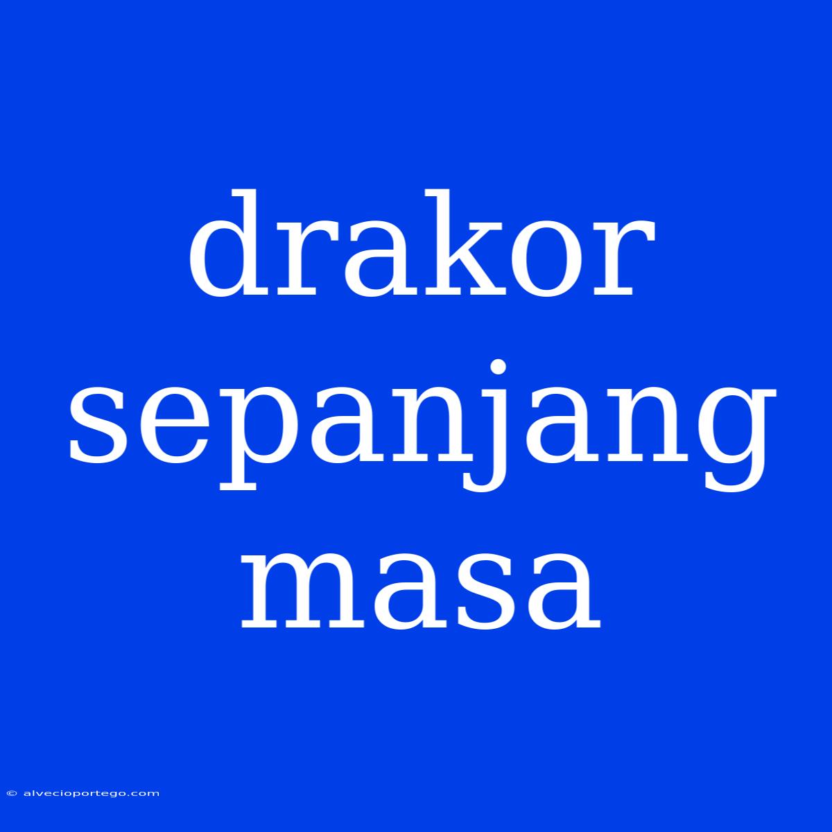 Drakor Sepanjang Masa