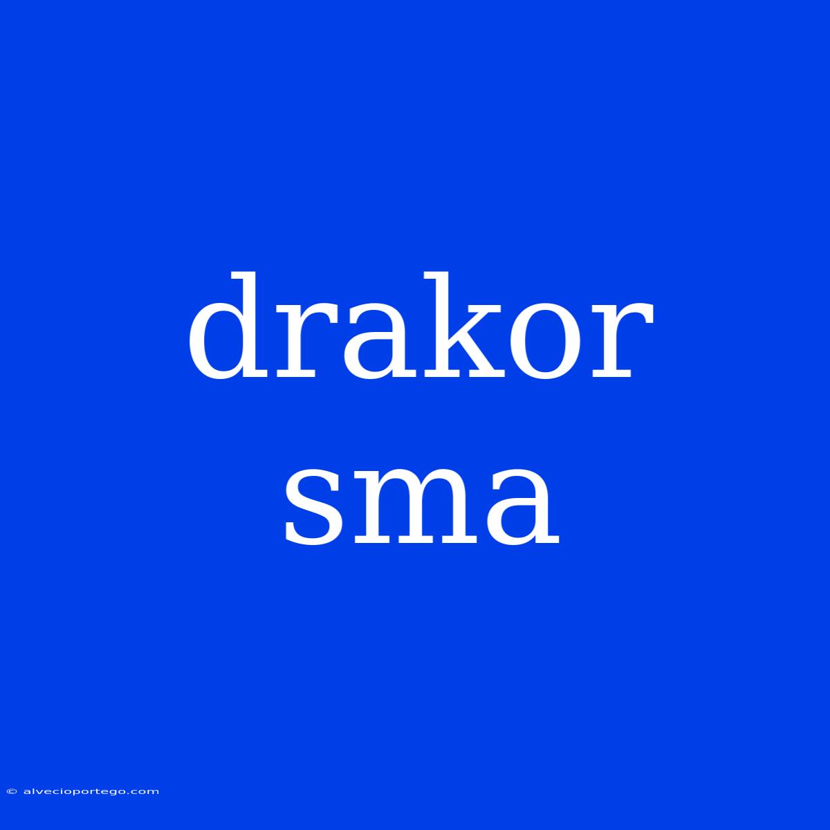 Drakor Sma